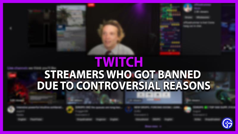 Permanently Banned Streamers From Twitch