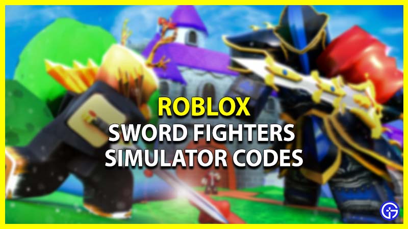 Roblox Sword Fighters Simulator Codes