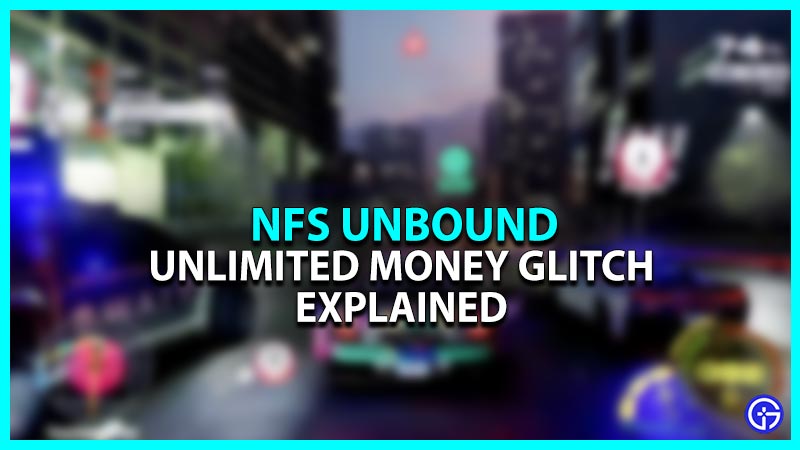 Unlimited Money Glitch In NFS Unbound