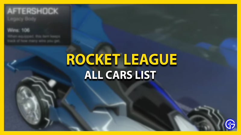 All Rocket League Cars List