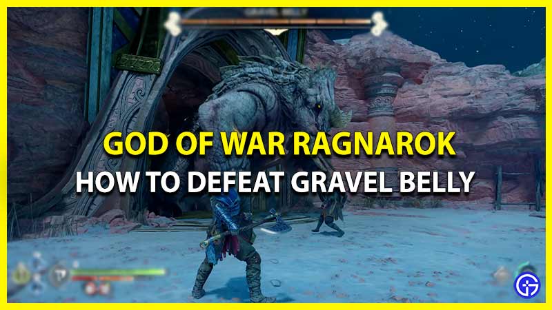 Beat Gravel Belly in GOW Ragnarok