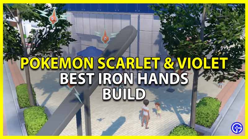 pokemon scarlet and violet best iron hands build