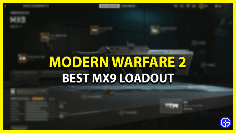 Best MX9 loadout MW2