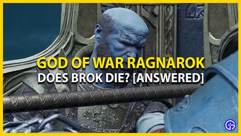 Will Brok Die in GOW Ragnarok?