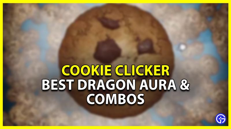 best dragon aura in cookie clicker krumblor combos