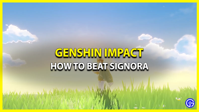 Defeat Signora in Genshin Impact