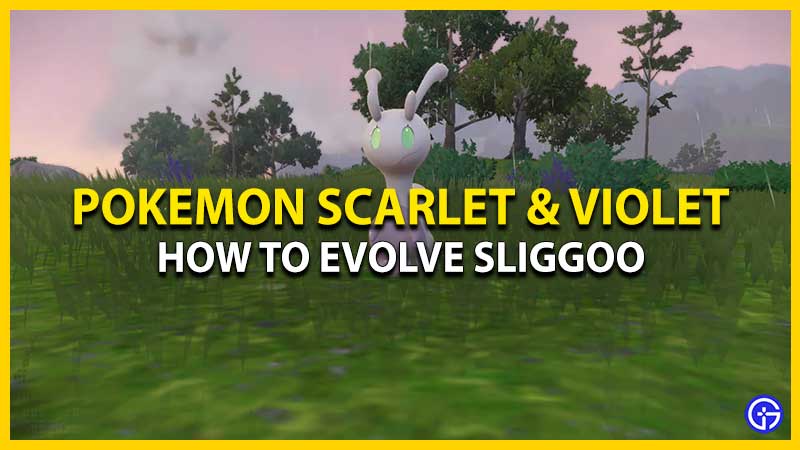 Evolve Sliggoo in Pokemon SV