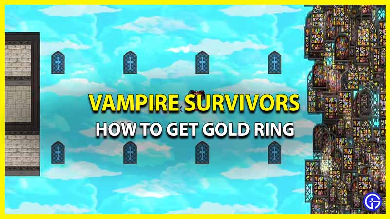 Get Gold Ring in Vampire Survivors
