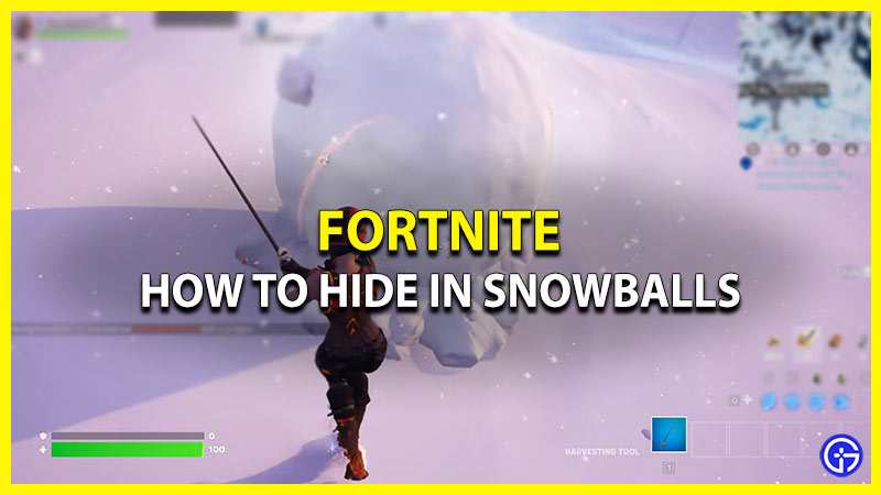 Hide in Giant Snowballs in Fornite