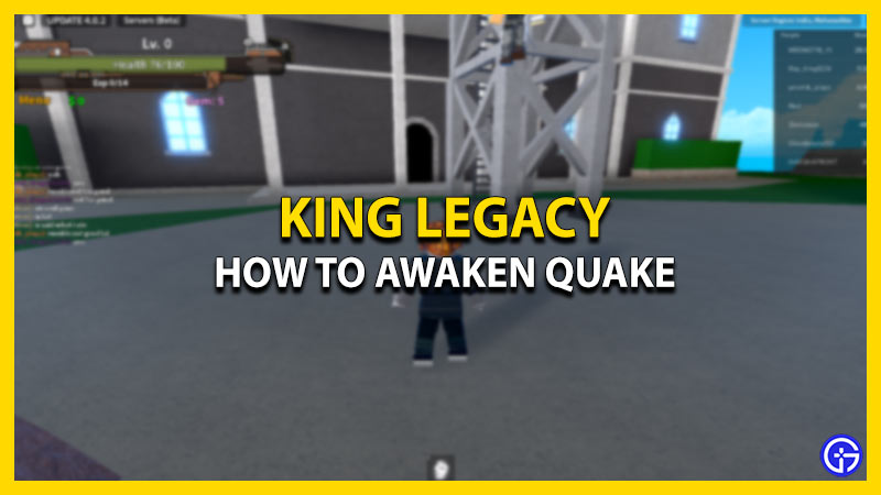 Awaken Quake in King Legacy