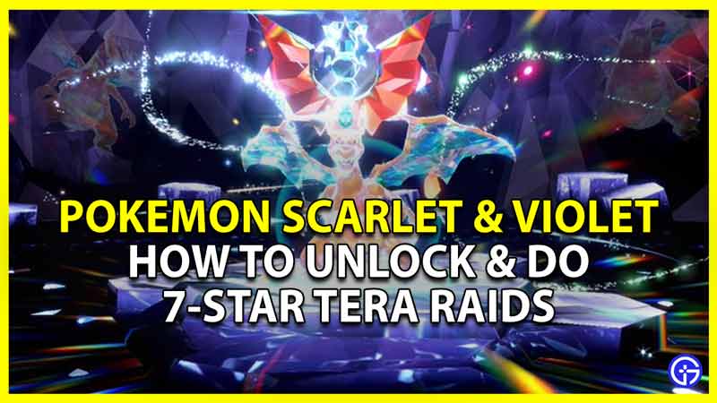 pokemon scarlet violet unlock and do seven star tera raids