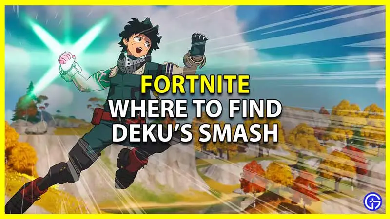 fortnite dekus smash location where to find