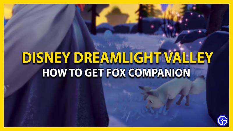 Get Fox Companion in Disney Dreamlight Valley