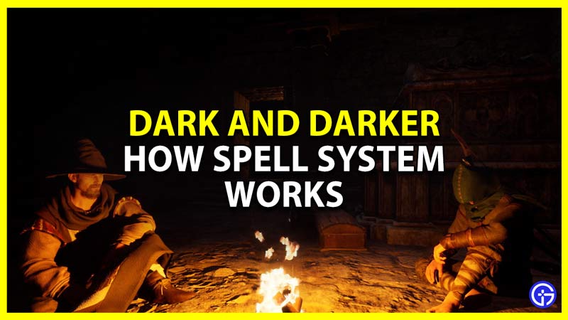 dark and darker how spell system works