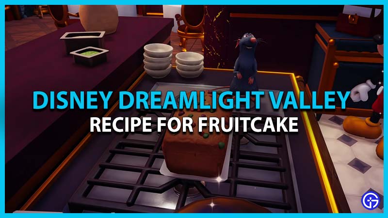 Make Fruitcake in Dreamlight Valley