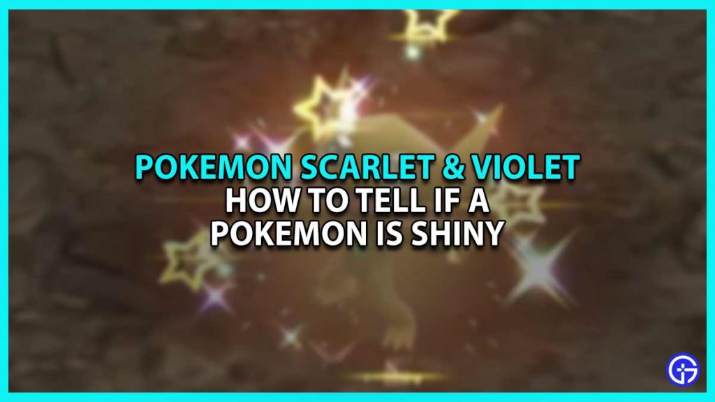 How to tell if a Pokemon is Shiny in Scarlet and Violet