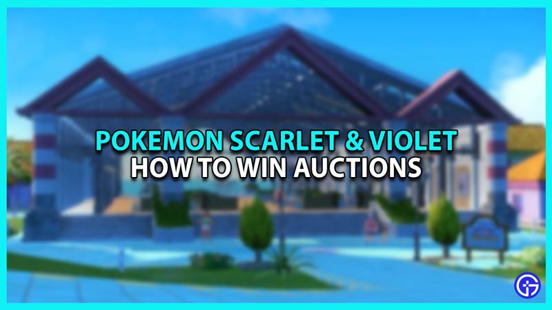 How to win Auctions in Pokemon Scarlet and Violet