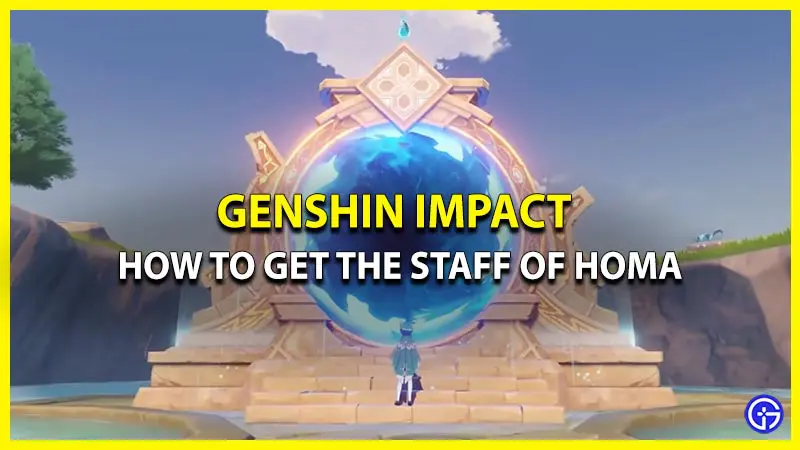 Staff of Homa in Genshin Impact