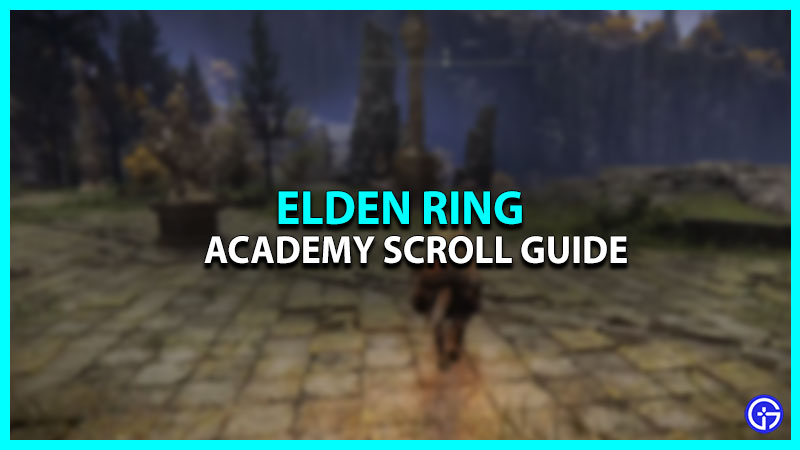 Academy Scroll Guide In Elden Ring