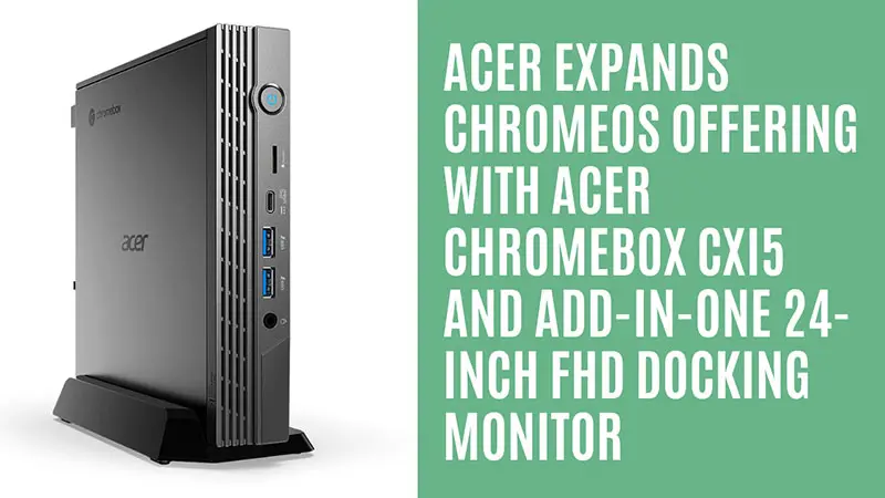 Acer Chromebox CXI5