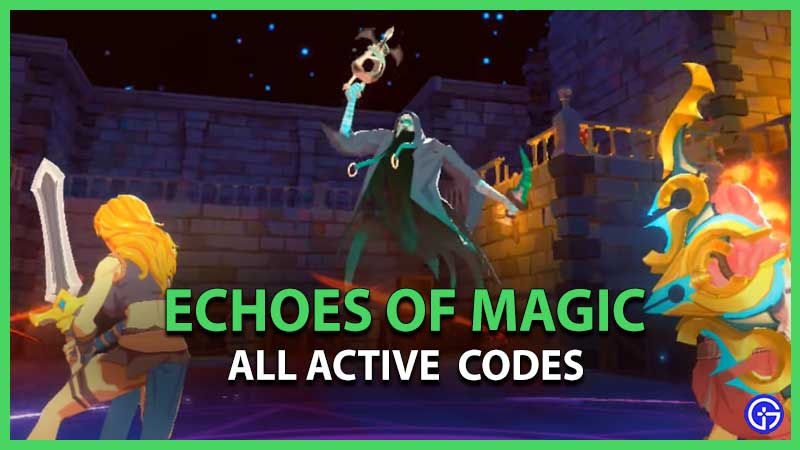 Echoes Of Magic Codes