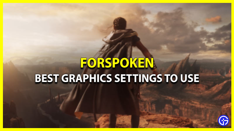 What are the Best Graphic Settings for Forspoken
