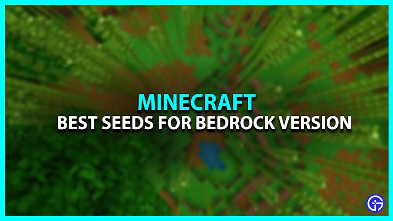 Best Seeds For Minecraft Bedrock Edition