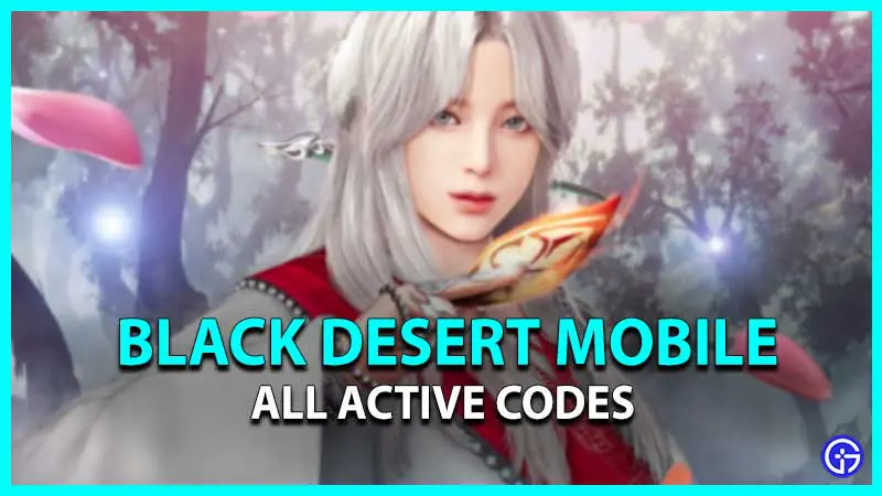 Black Desert Mobile Codes