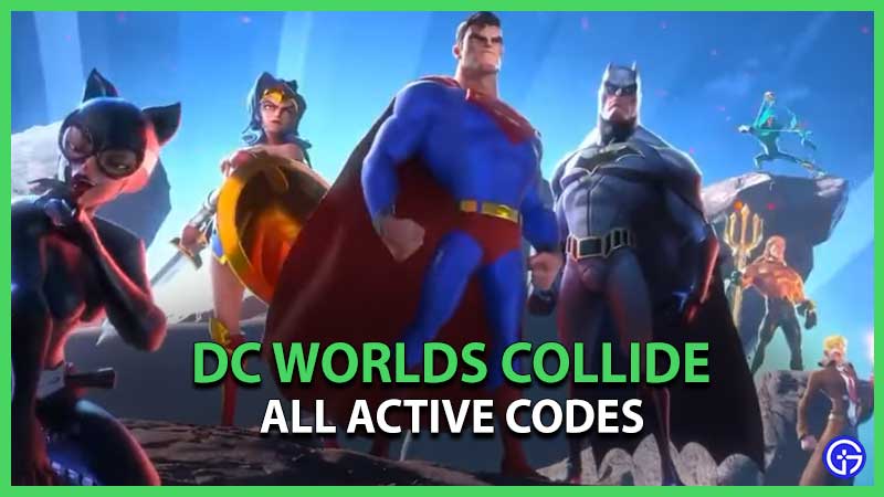 DC Worlds Collide codes