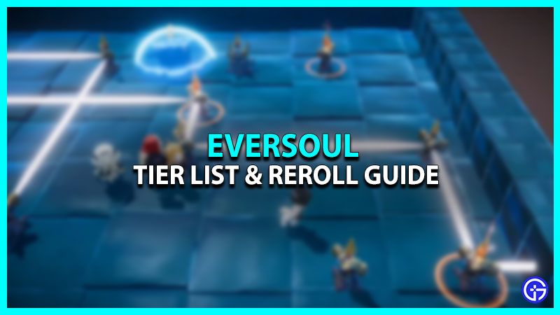 Eversoul Tier List