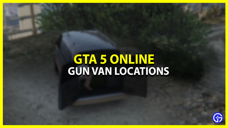 GTA 5 Gun Van Location Today