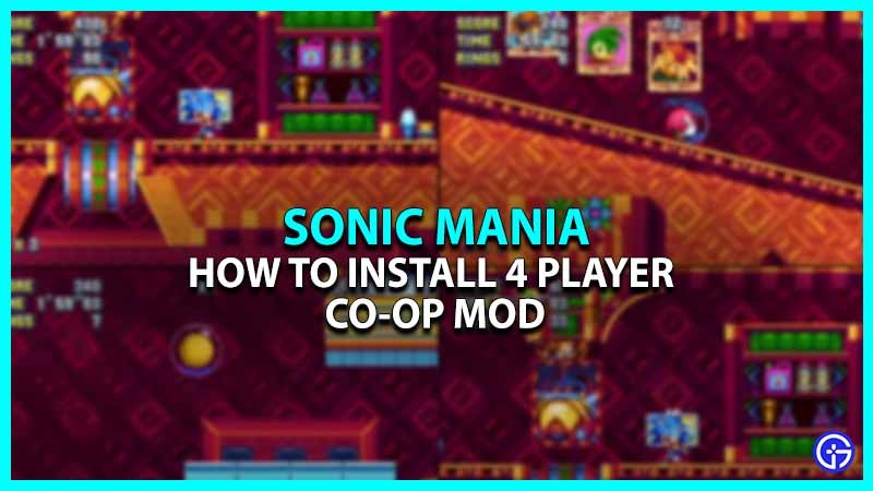 How To Download 4 Player Co-Op Mod In Sonic Mania