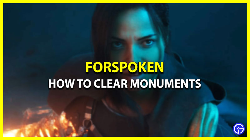 How To Remove Break From Monuments In Forspoken