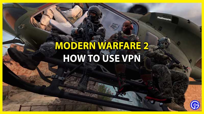 How do I Use VPN in MW2