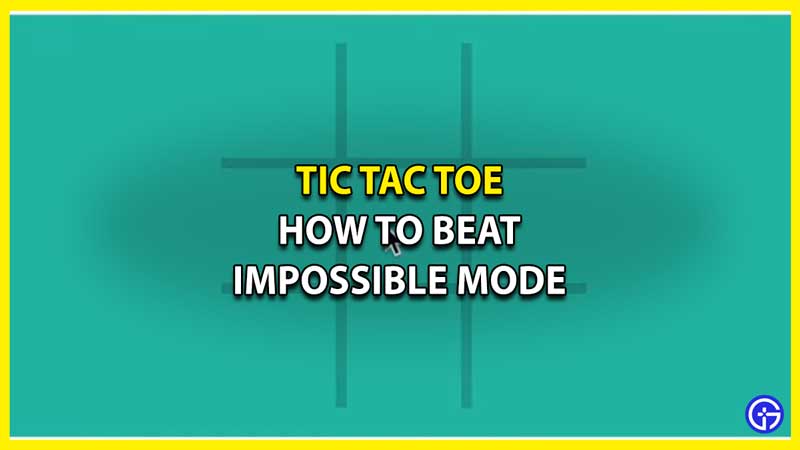 How to beat google tic tac toe impossible 2023