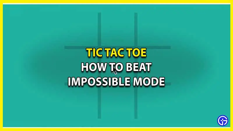 How to Defeat Google's Impossible Tic Tac Toe
