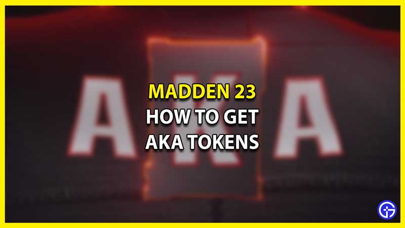 How to Get AKA Tokens in Madden 23