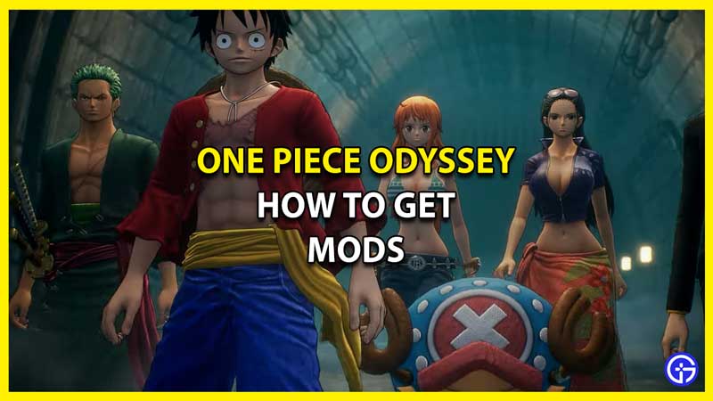 How to Get Mods for One Piece Odyssey