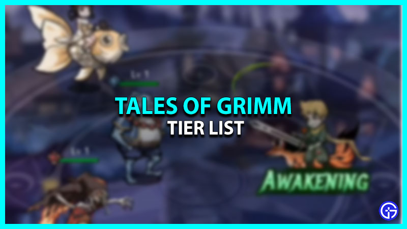 Tales Of Grimm Tier List