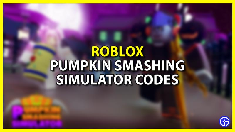 All Roblox Pumpkin Smashing Simulator Codes