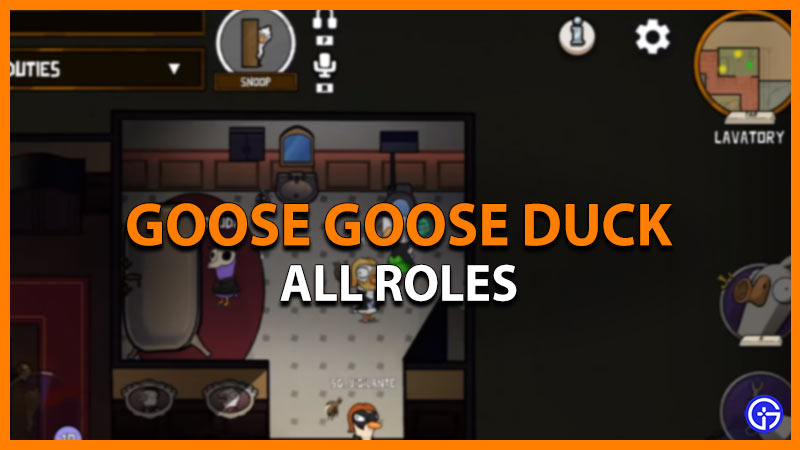 All Roles Goose Goose Duck