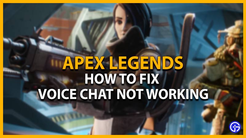 apex voice chat not working