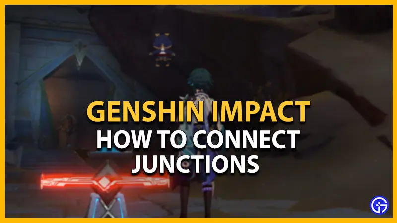 genshin impact connect junctions