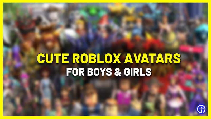 cute roblox avatars boys girls