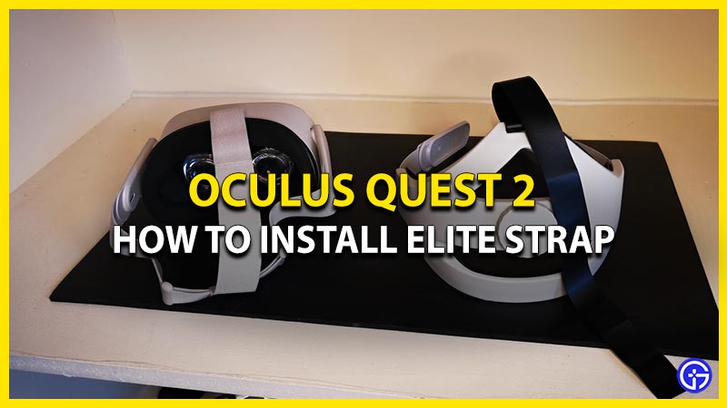 elite strap installation oculus quest 2