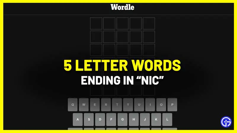 nic ending 5 letter words