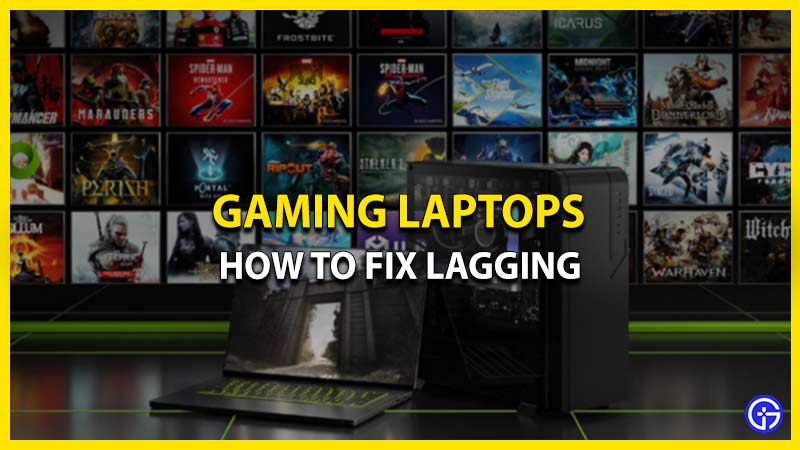 fix lag gaming laptops