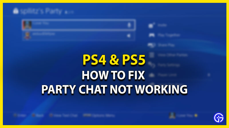fix party chat not working on ps4 and ps5