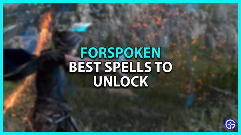 Best Forspoken Spells to Unlock