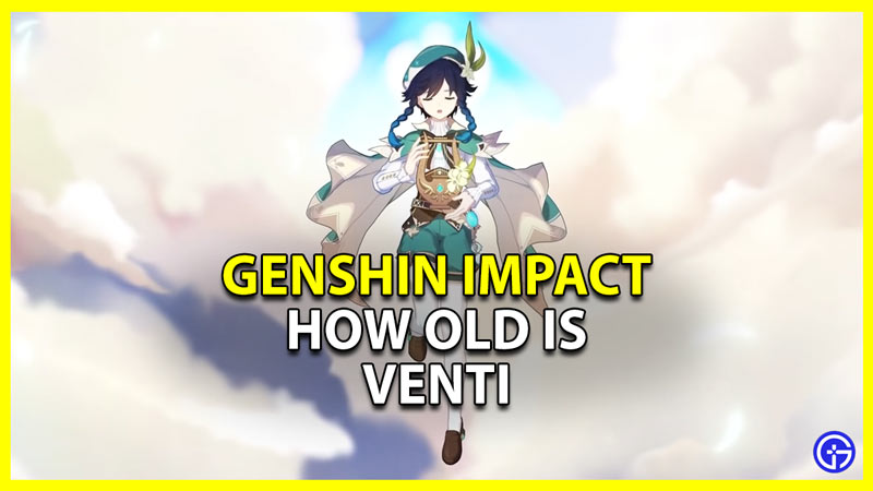 how old is venti in genshin impact